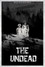 The Undead