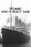 Titanic: How It Really Sank