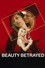 Beauty Betrayed