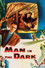 Man in the Dark