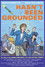 Hasn't Been Grounded