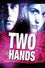 Two Hands