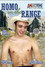 Homo on the Range
