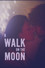 A Walk on the Moon