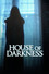 House of Darkness