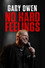 Gary Owen: No Hard Feelings