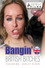 Bangin' British Bitches Edition 11