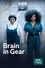 Brain in Gear
