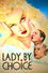 Lady by Choice