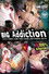 Big Addiction