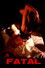 Fatal