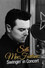 Seth MacFarlane: Swingin' in Concert