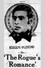 A Rogue's Romance
