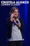 Cristela Alonzo: Lower Classy