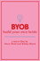 BYOB