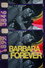 Barbara Forever