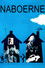 Naboerne