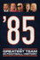 '85: The Greatest Team in Football History