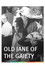 Old Jane of the Gaiety
