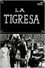 La tigresa