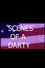 scenes of a darty