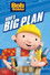 Bob the Builder: Bob's Big Plan