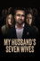 My Husband's Seven Wives