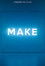 Make