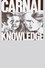 Carnal Knowledge