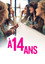 À 14 ans