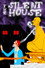 The Silent House