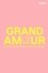 Grand amour