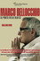 Marco Bellocchio: La porta della Realtà
