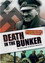 Tod im Führerbunker - Die Geschichte von Hitlers Untergang