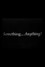 Something, Anything!