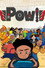 Pow!