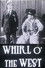 Whirl o' the West