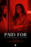 Paid For