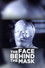 The Face Behind the Mask