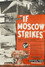 If Moscow Strikes