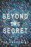 Beyond The Secret: The Awakening