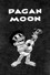 Pagan Moon