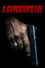 A Gangster's Life