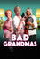 Bad Grandmas