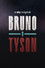 Bruno v Tyson