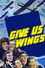 Give Us Wings
