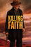 Killing Faith