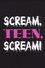 Scream, Teen, Scream!