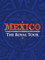 Mexico: The Royal Tour