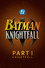 Batman: Knightfall Part 1: Knightfall